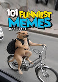 101 FUNNIEST MEMES : BOOK 151