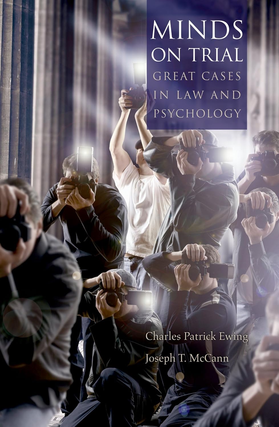Minds on Trial: Great Cases in Law and Psychology