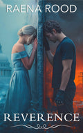 Reverence (The Reverence Trilogy Book 1)