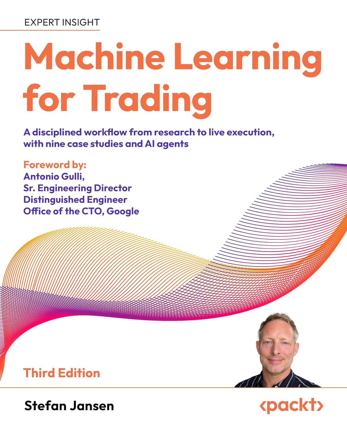 Machine Learning for Trading: A disciplined workflow from research to live execution, with nine case studies and AI agents