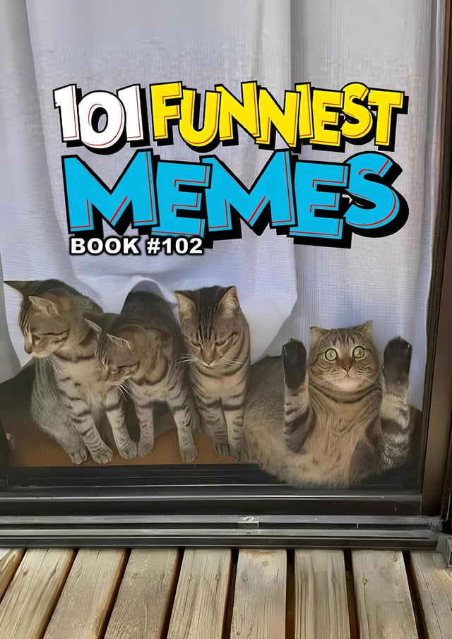 101 FUNNIEST MEMES: BOOK 102