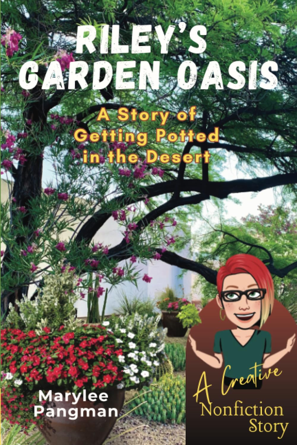 Riley’s Garden Oasis: A Story of Getting Potted in the Desert