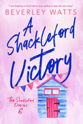 A Shackleford Victory (The Shackleford Diaries Book 6)