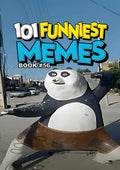 101 FUNNIEST MEMES: BOOK 56
