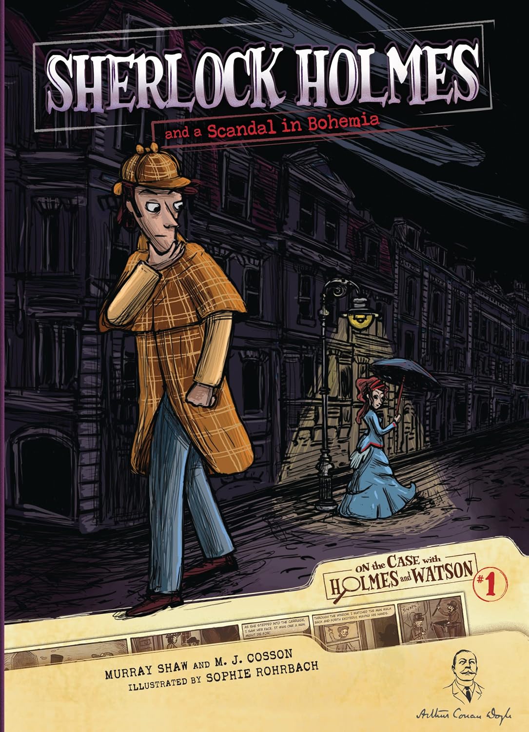 Sherlock Holmes and a Scandal in Bohemia: Case 1 (On the Case with Holmes and Watson)