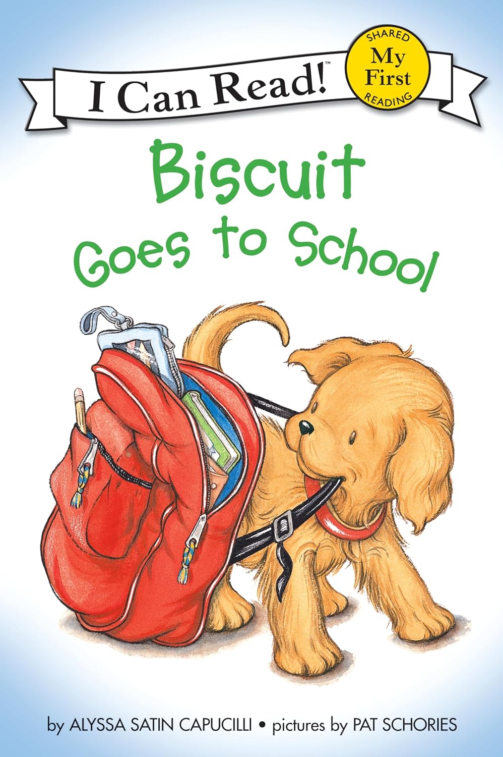 Biscuit Goes to School: A Back to School Story for Children (Ages 4-8) (My First I Can Read)