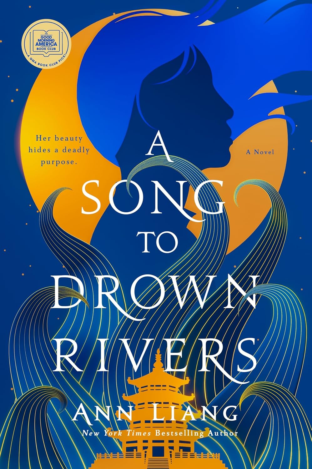 A Song to Drown Rivers: A Novel