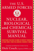 U.S. Armed Forces Nuclear, Biological And Chemical Survival Manual