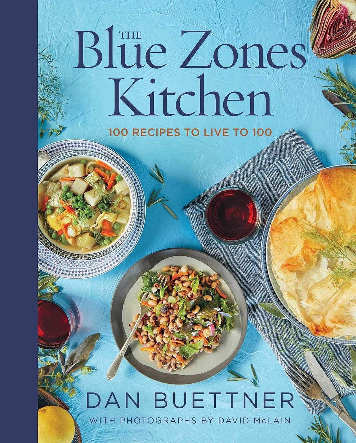 The Blue Zones Kitchen: 100 Recipes to Live to 100