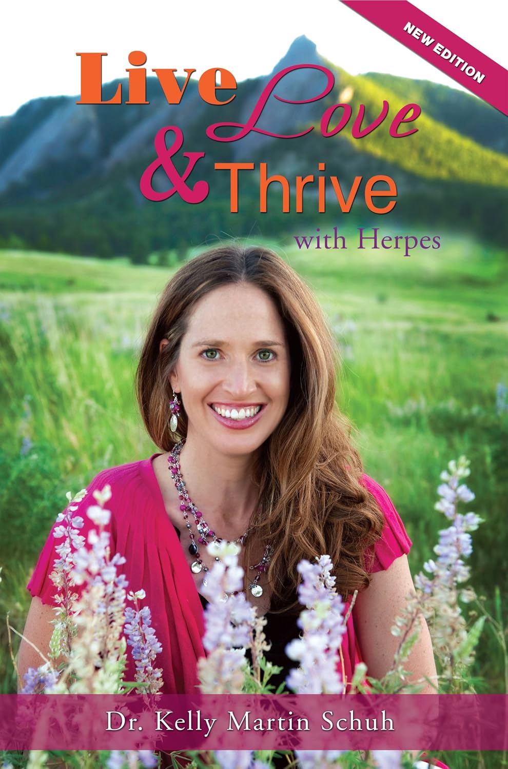 Live, Love and Thrive with Herpes: A Holistic Guide For Women
