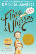 Flora and Ulysses: The Illuminated Adventures (A Middle-Grade Novel About a Cynical Girl and a Superhero Squirrel - For Kids Ages 8-12 in Grades 3-7)