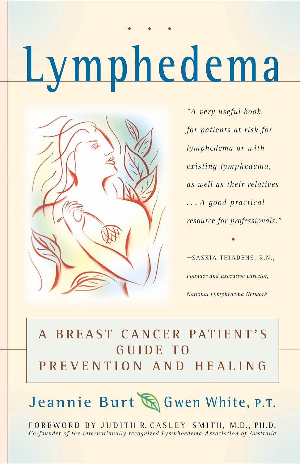 Lymphedema: A Breast Cancer Patient's Guide to Prevention and Healing