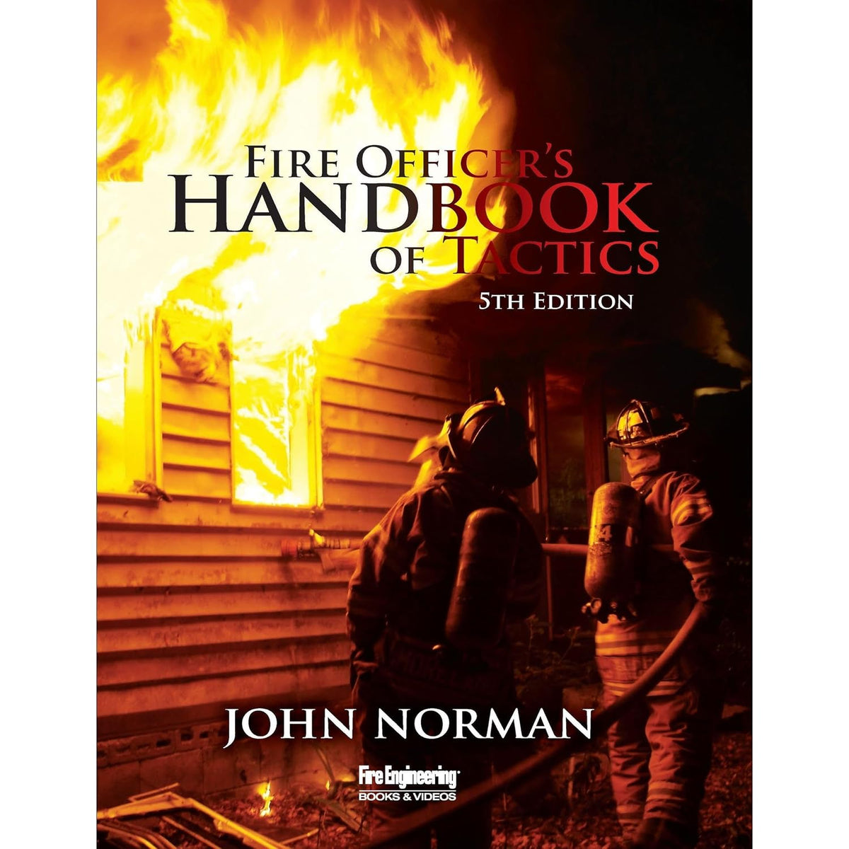 Fire Officer's Handbook of Tactics, 5th Ed