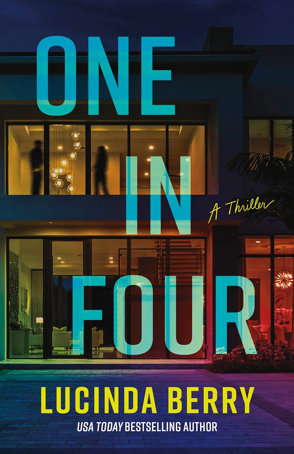One in Four: A Thriller