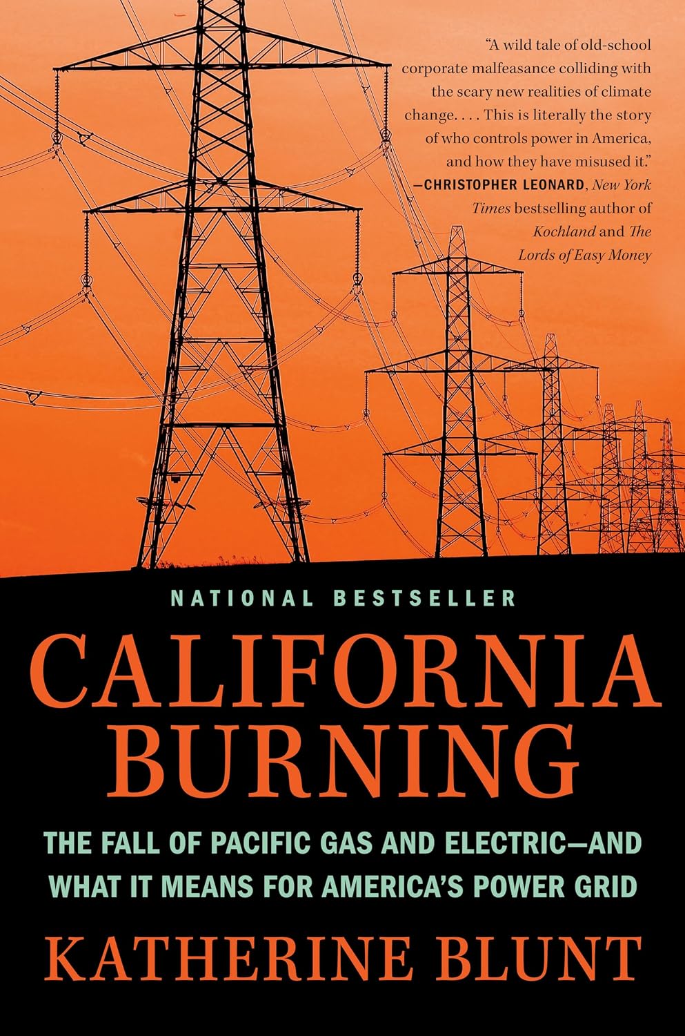 California Burning: The Fall of Pacific Gas and Electric--and What It Means for America's Power Grid
