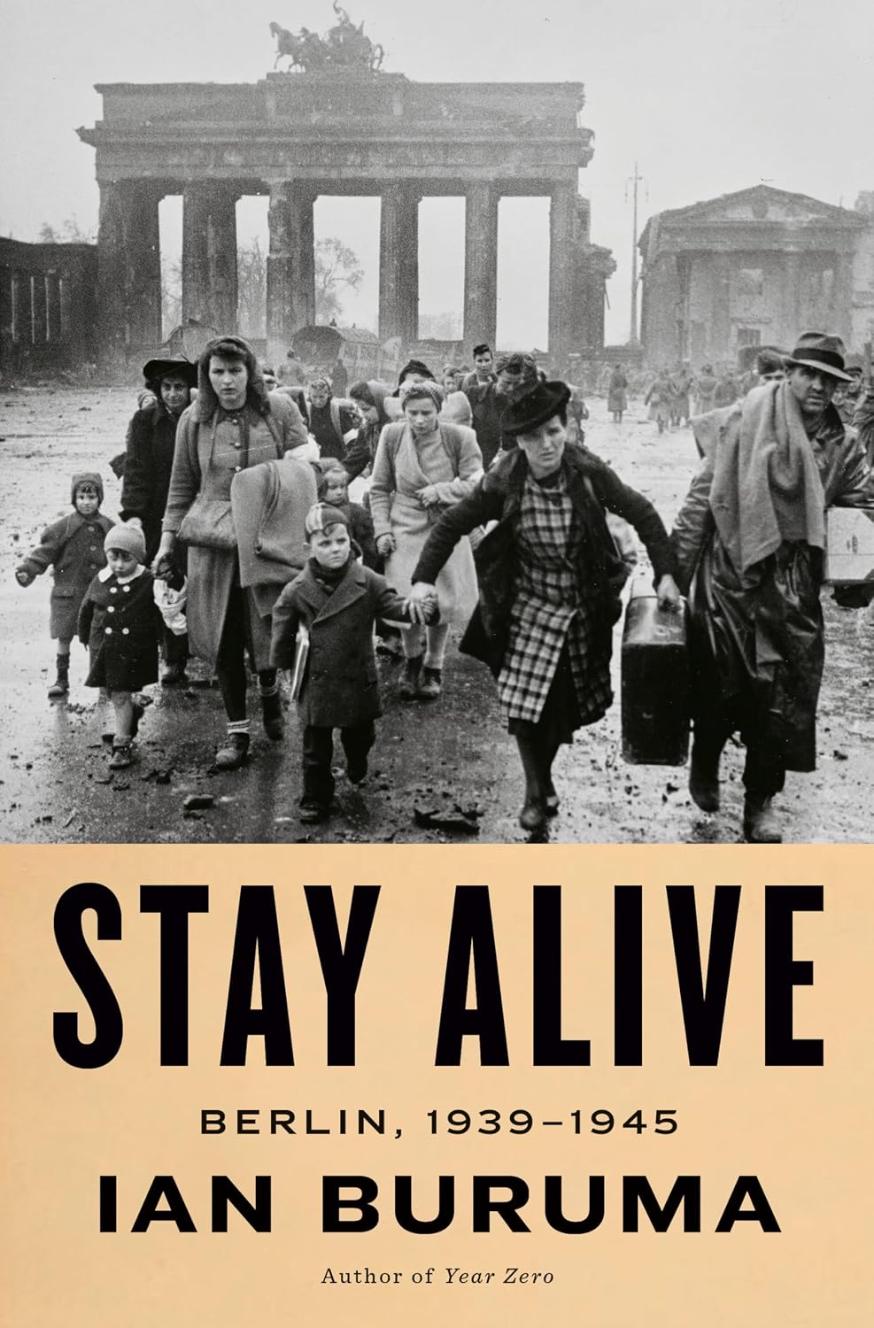 Stay Alive: Berlin, 1939-1945