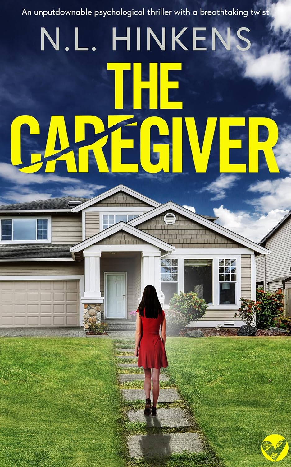 The Caregiver: An unputdownable psychological thriller with a breathtaking twist