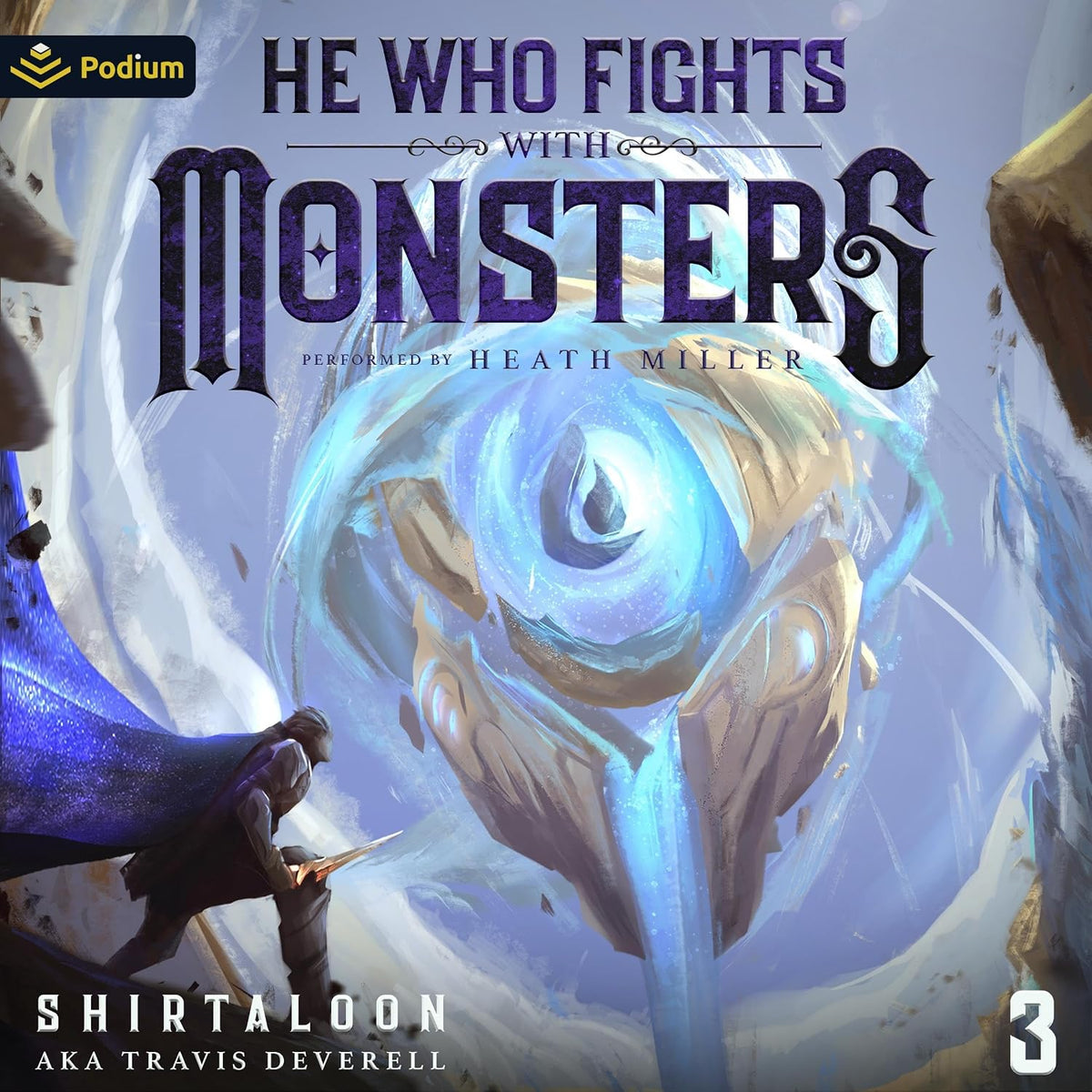 He Who Fights with Monsters 3: A LitRPG Adventure (He Who Fights with Monsters, Book 3)