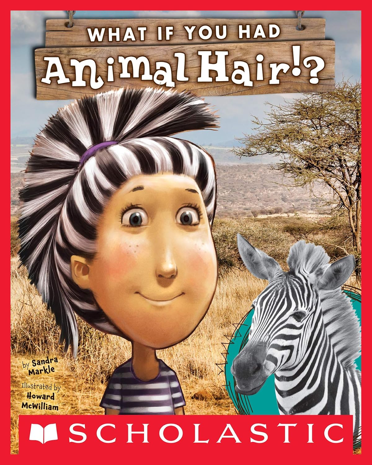 What If You Had Animal Hair? (What If You Had... ?)