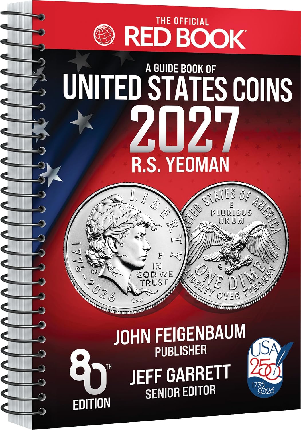 The Official Red Book®: A Guide Book of United States Coins, 2027, 80th Edition – The Definitive Grade-by-Grade U.S. Coin Collecting & Retail Price ... History, Grading, GSID, & Color Images