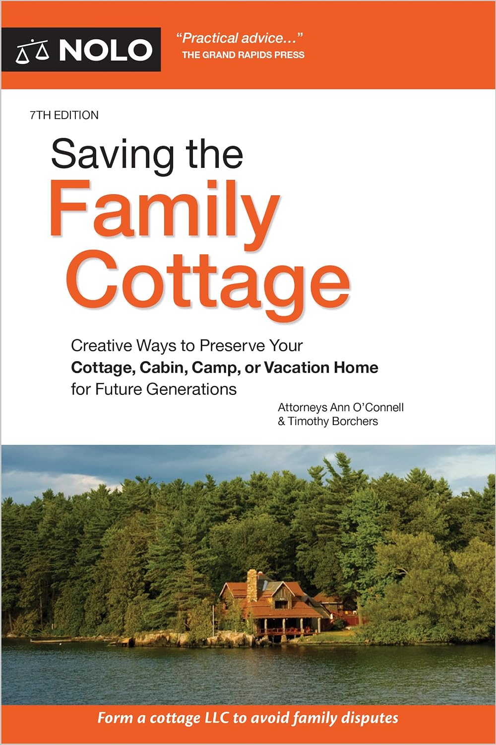 Saving the Family Cottage: Creative Ways to Preserve Your Cottage, Cabin, Camp, or Vacation Home for Future Generations