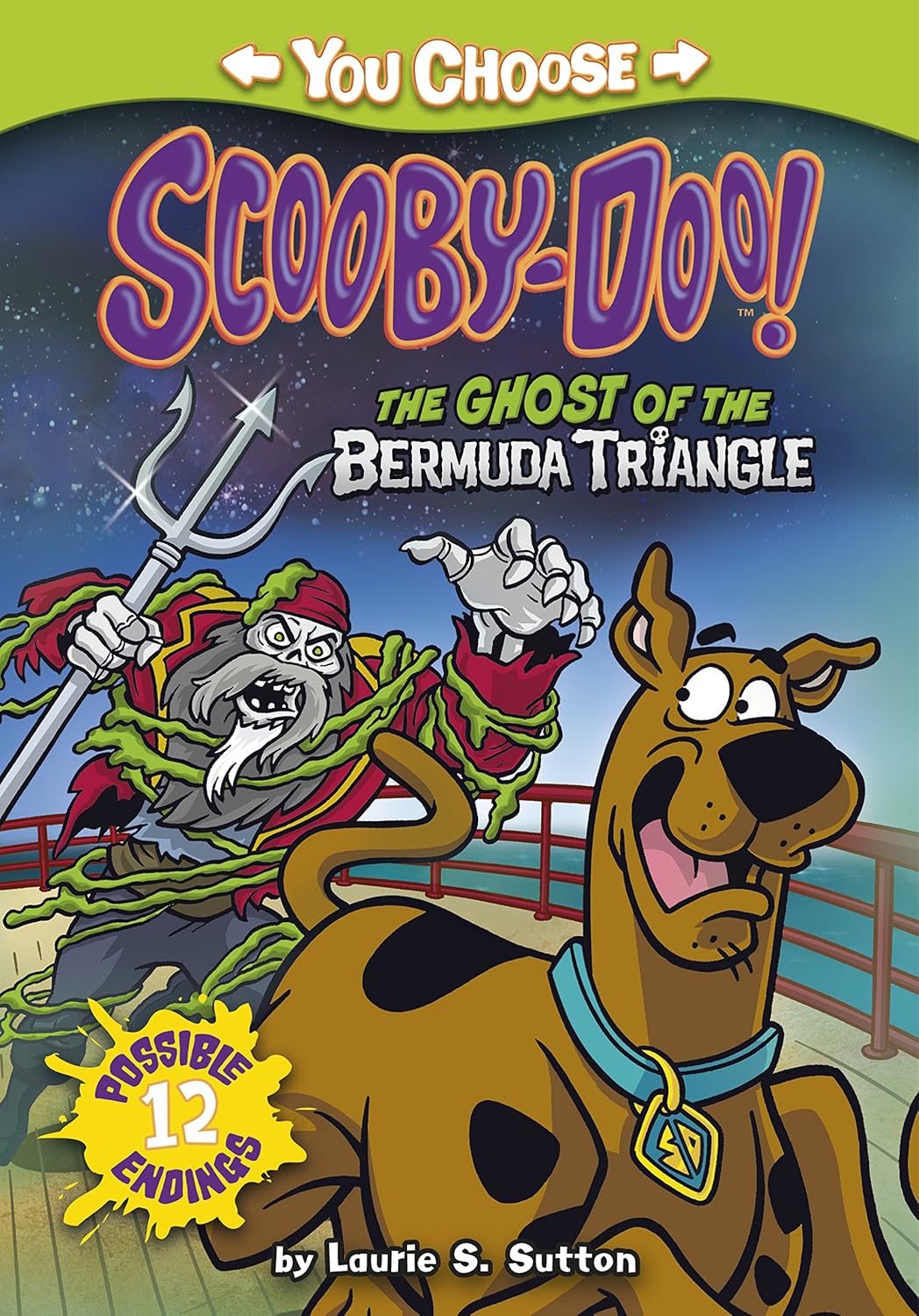 The Ghost of the Bermuda Triangle (You Choose Stories: Scooby Doo)