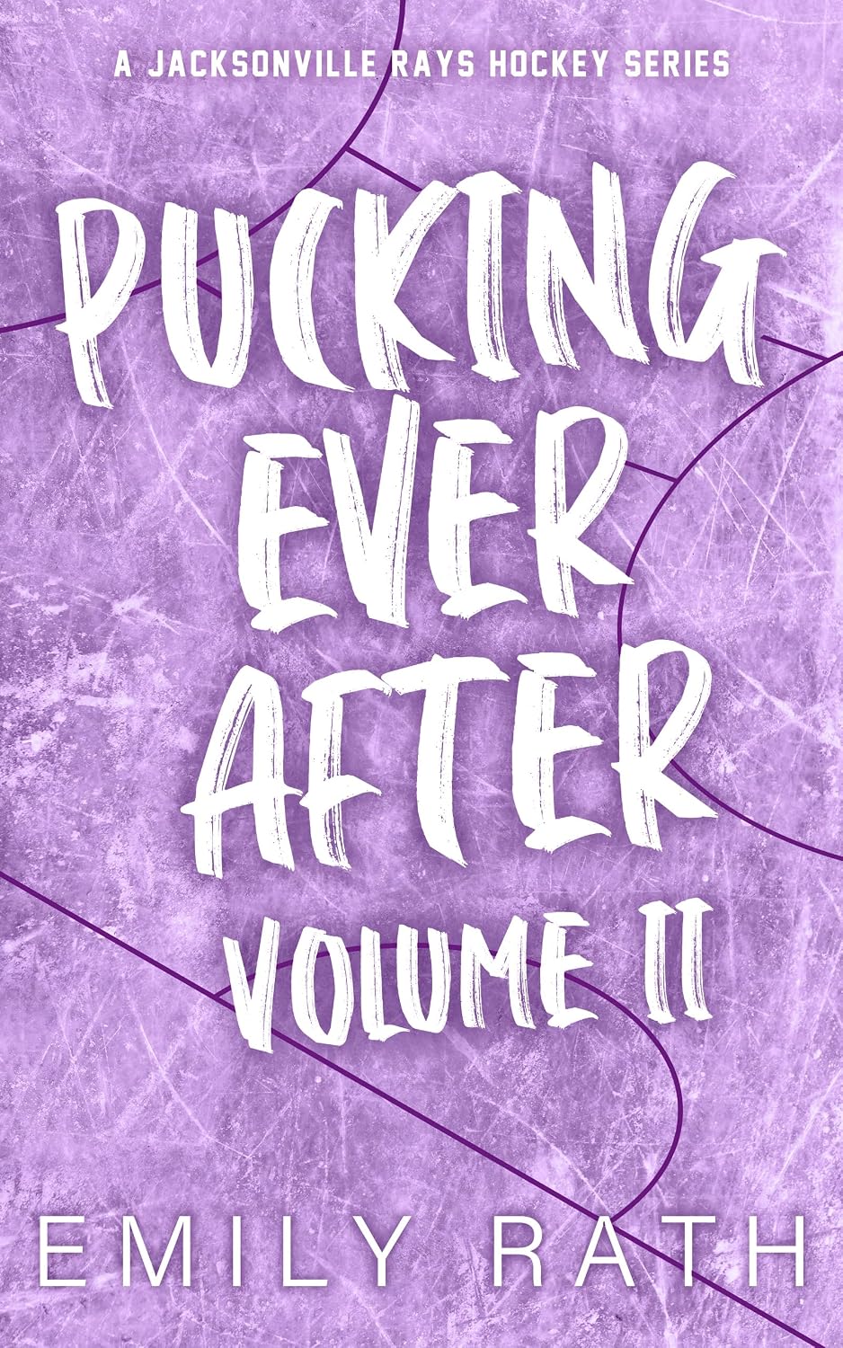 Pucking Ever After: Volume 2 (Jacksonville Rays)