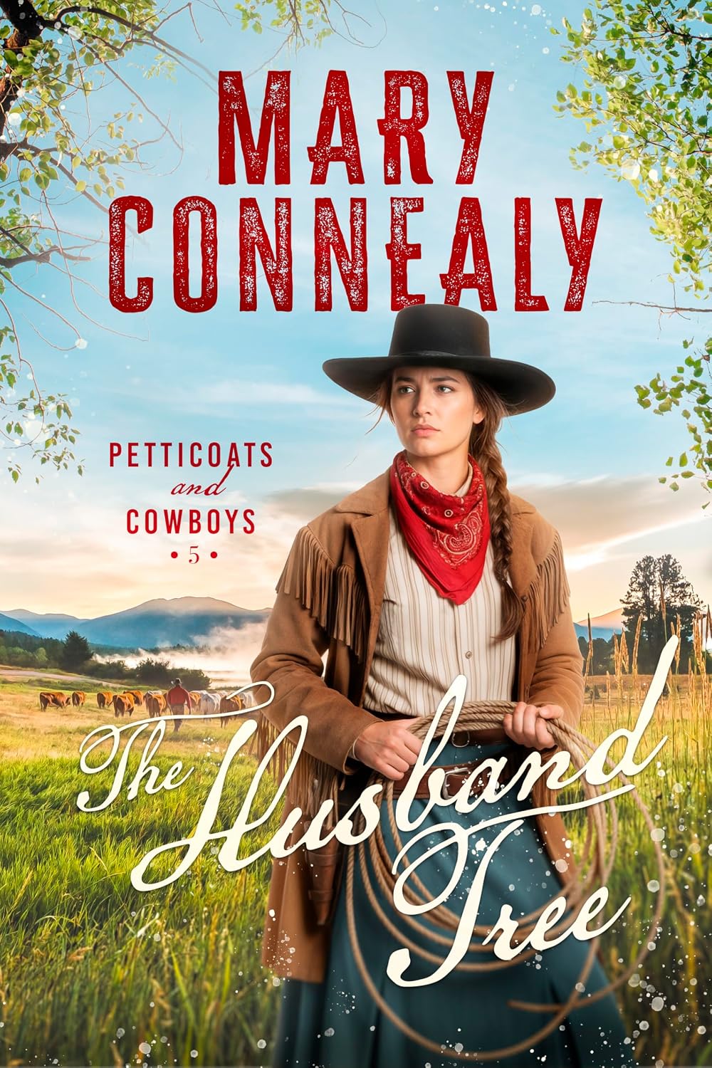 The Husband Tree (Petticoats and Cowboys Book 5)