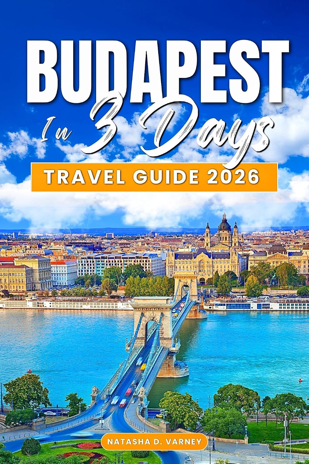 Budapest In 3 Days Travel Guide 2026: A Practical Itinerary with Local Tips, Food Spots, Thermal Baths, Nightlife, and Cultural Landmarks