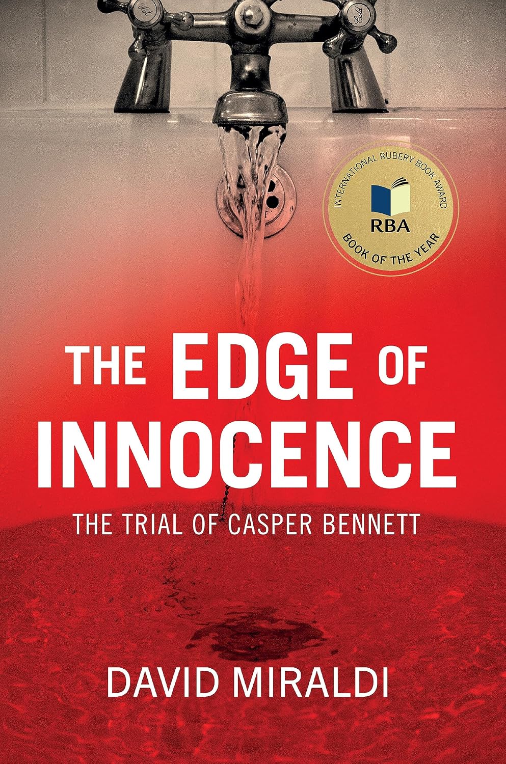 The Edge of Innocence: The Trial of Casper Bennett (The Edge Of: Crime, Innocence, and Justice)