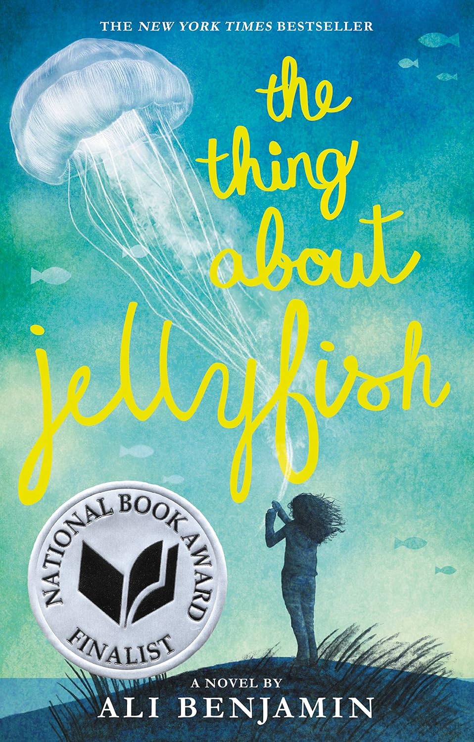 The Thing About Jellyfish (National Book Award Finalist)