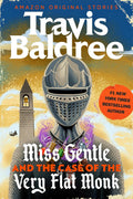 Miss Gentle and the Case of the Very Flat Monk (Magic & Mystery collection)