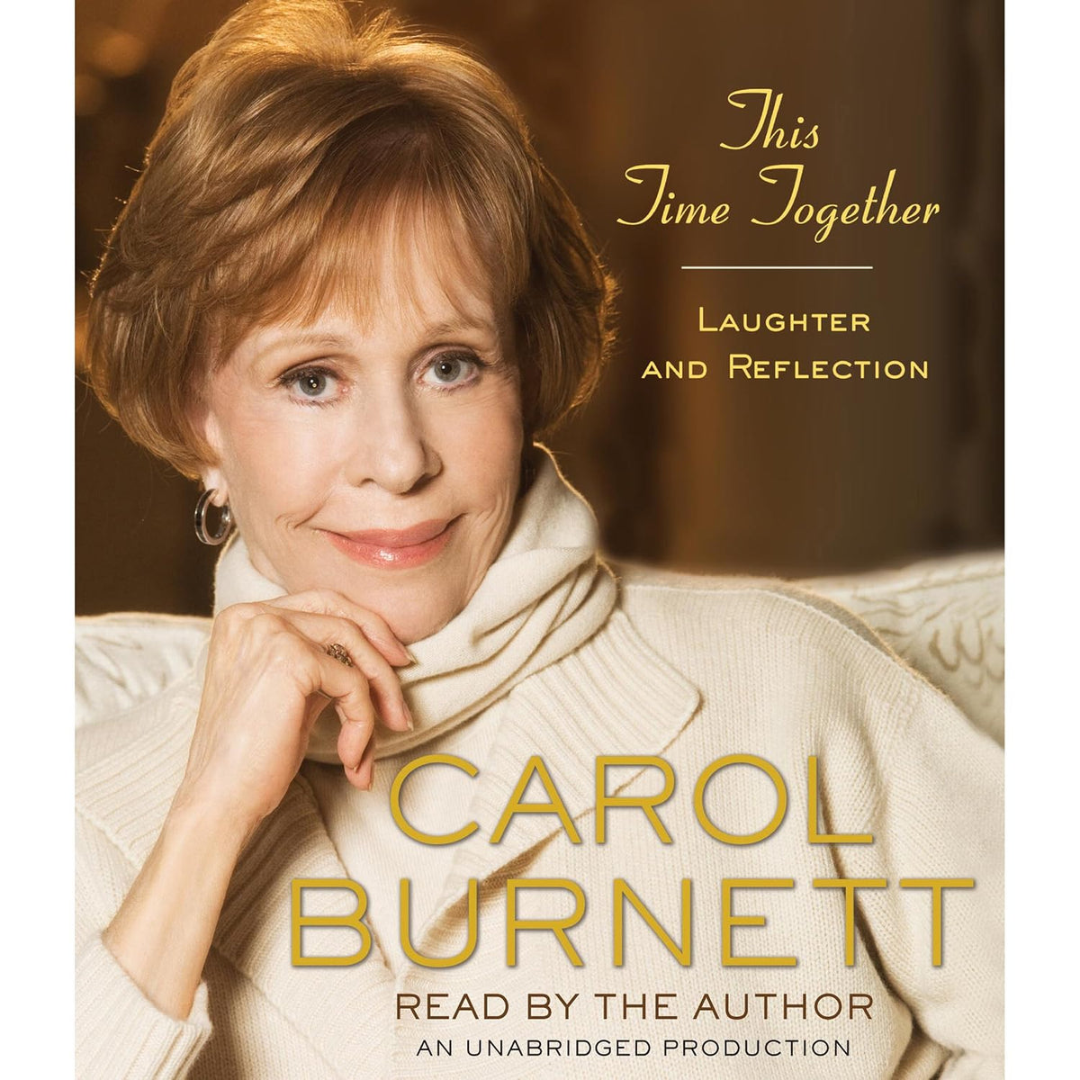 This Time Together: Laughter and Reflection