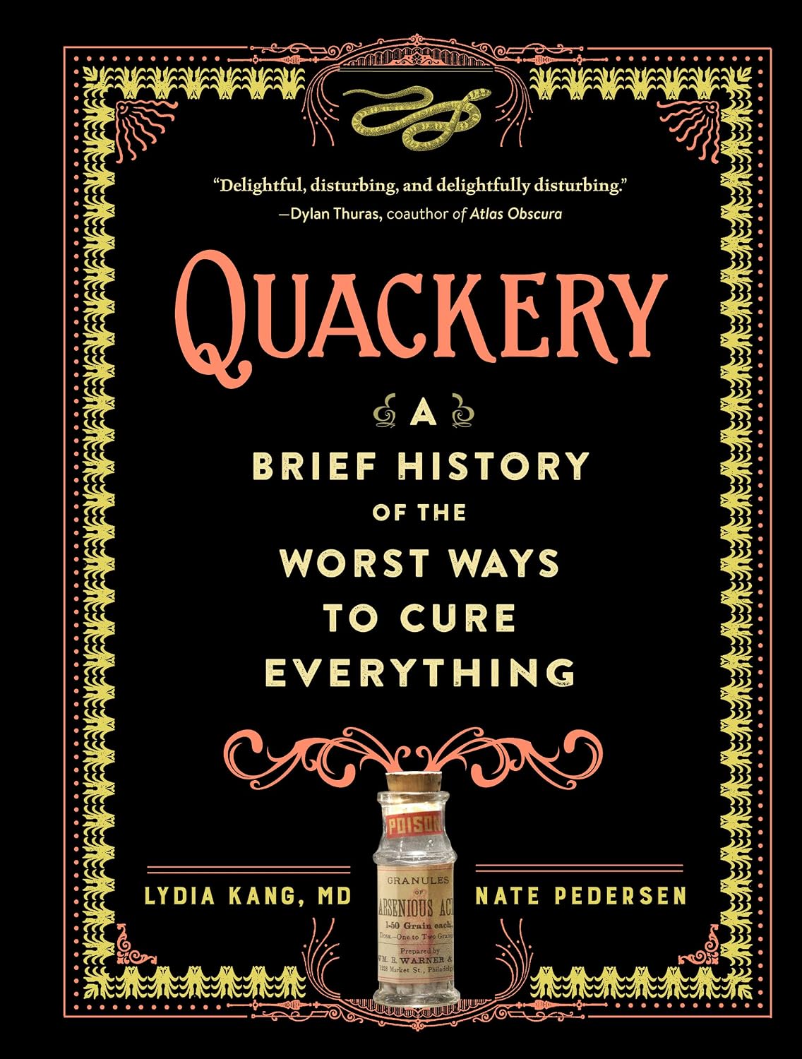Quackery: A Brief History of the Worst Ways to Cure Everything