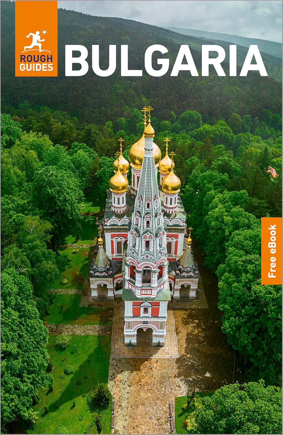 Rough Guides Bulgaria: Travel Guide with eBook: 2026-2027 | Insider Tips | Must-See Sights | Maps & Itineraries | Covers: Sofia, Plovdiv, the Black Sea Coast and more