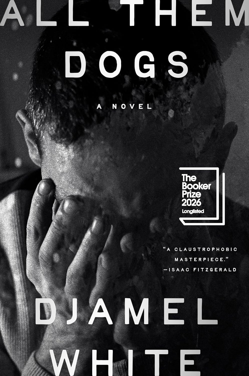 All Them Dogs: A Novel