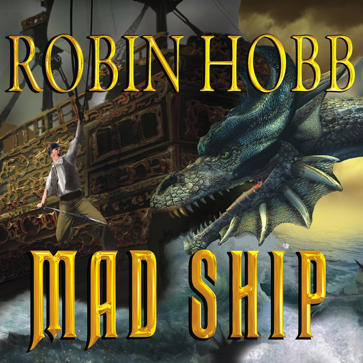Mad Ship: The Liveship Traders, Book 2