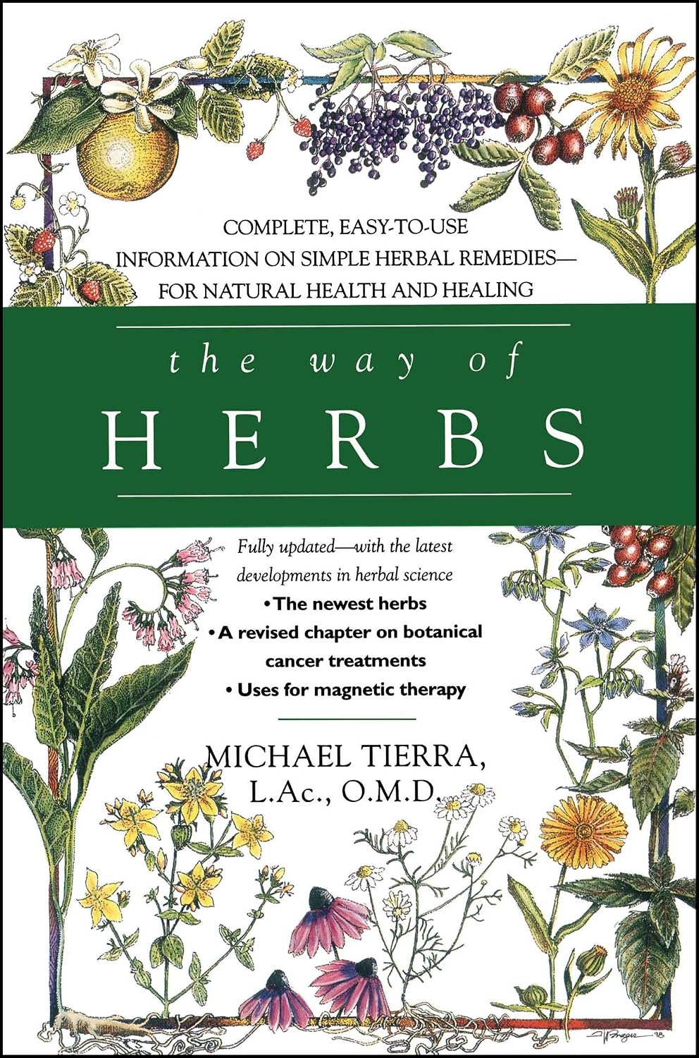 The Way of Herbs: Fully Updated with the Latest Developments in Herbal Science