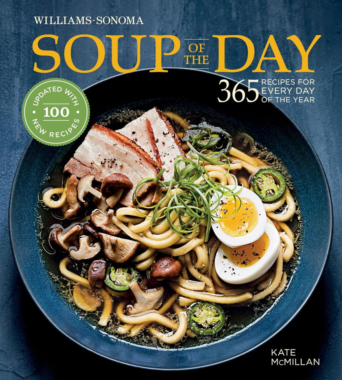 Soup of the Day: 365 Recipes for Every Day of the Year (Williams-Sonoma)
