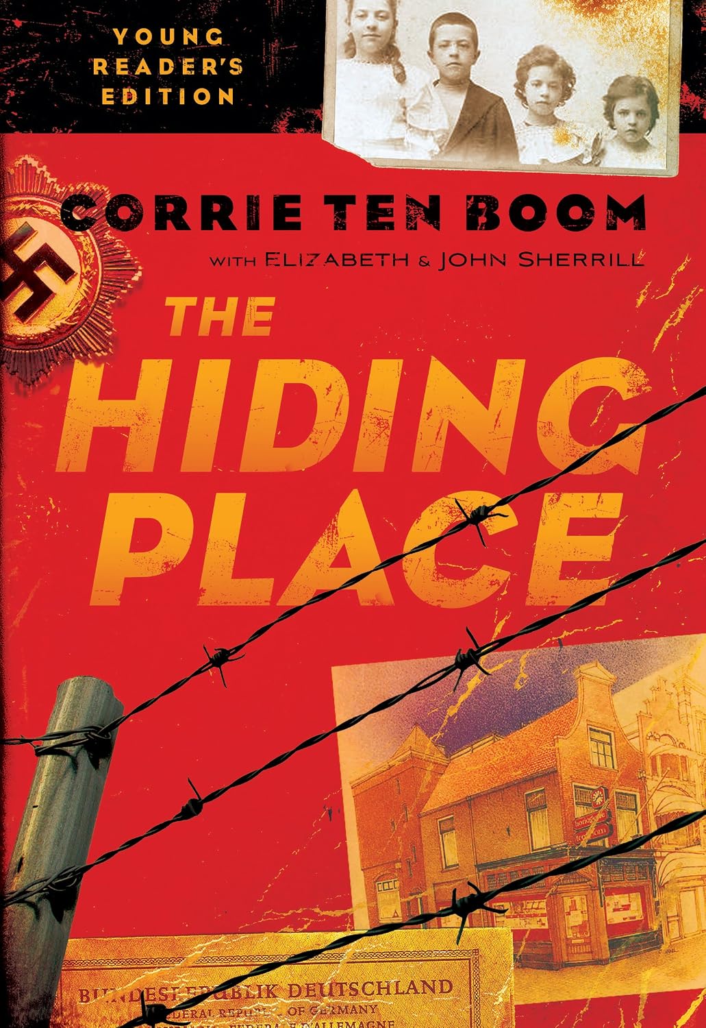The Hiding Place: The Inspiring True Story of Faith and Forgiveness during World War II – Young Reader's Edition