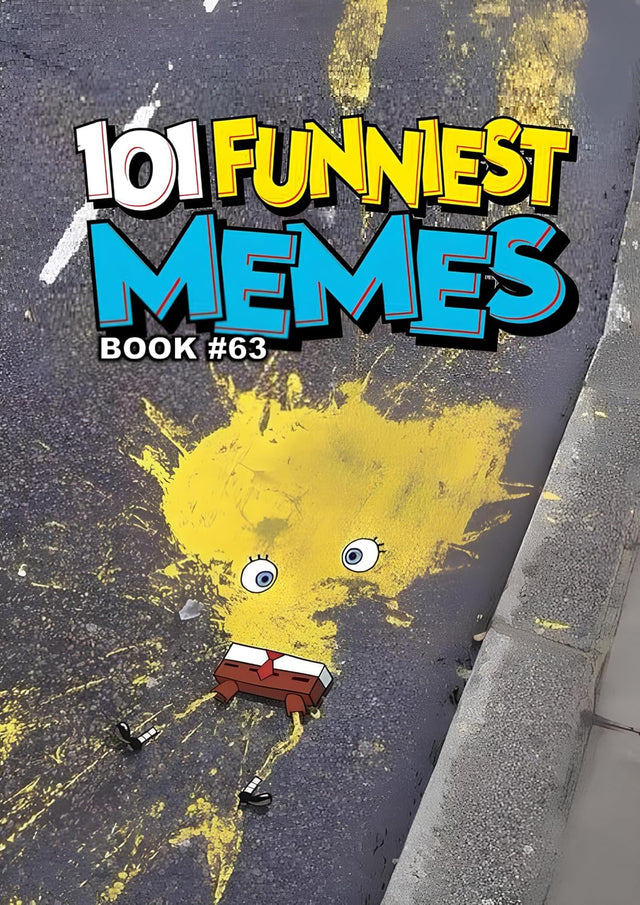 101 FUNNIEST MEMES: BOOK 63