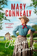 Petticoat Ranch (Petticoats and Cowboys Book 1)