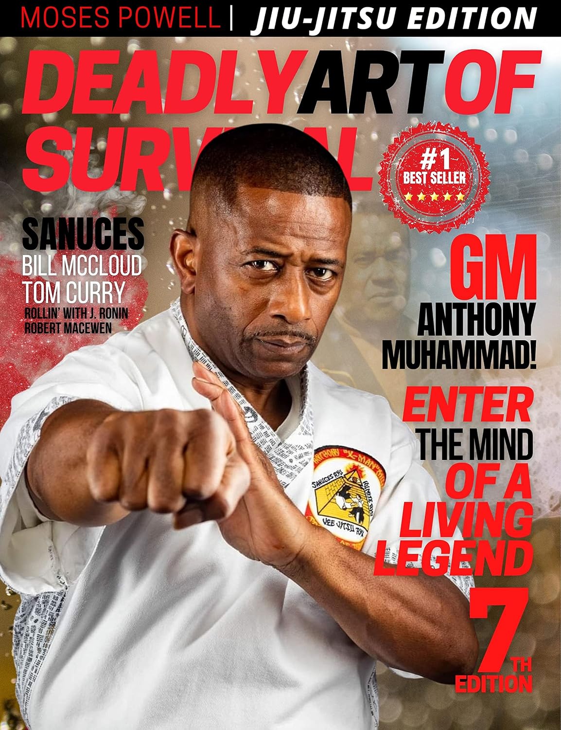 Deadly Art of Survival Magazine 7th Edition: Featuring Grand Master Anthony Muhammad The #1 Martial Arts Magazine Worldwide