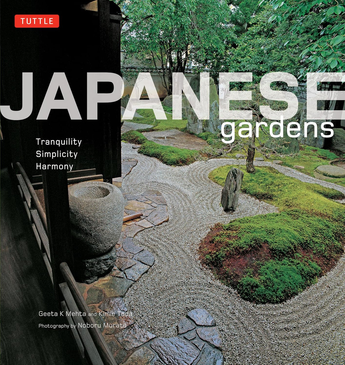 Japanese Gardens: Tranquility, Simplicity, Harmony