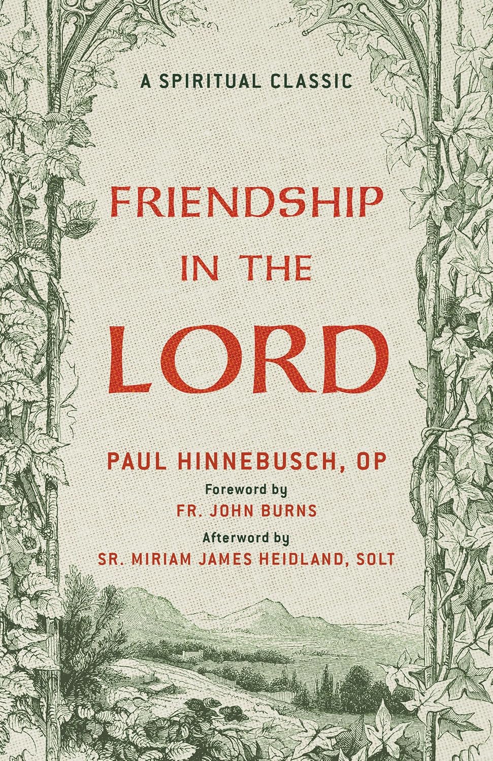 Friendship in the Lord: A Catholic Classic on Holy Friendship and Life in Christ | A Christian Classic